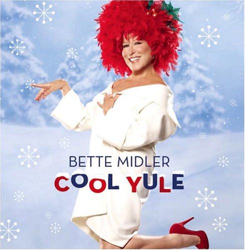 Bette Midler/Cool Yule